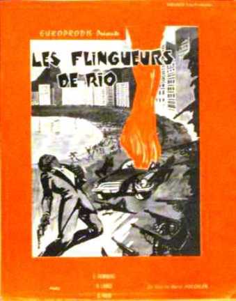 Flingueurs de Rio (les)